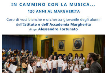 In cammino con la musica …120 anni al Margherita